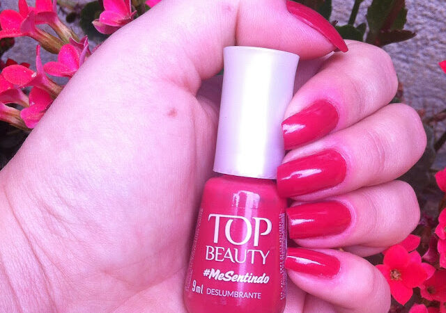 Esmalte da Vez: #MeSentindo Deslumbrante – Top Beauty!